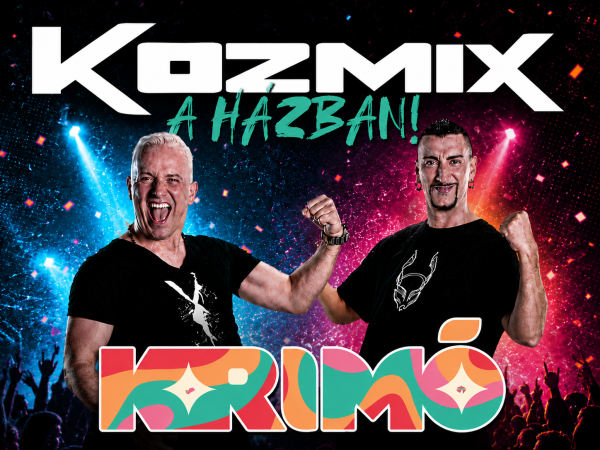 KOZMIX A HÁZBAN | KRIMÓ 2026.07.18